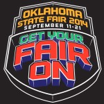 Get Your Fair On - Oklahoma State Fair